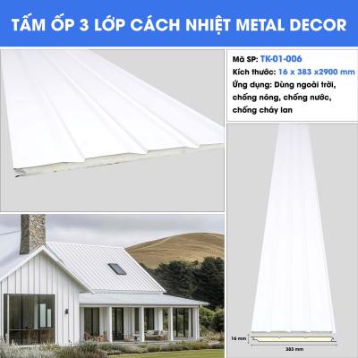 TẤM ỐP 3 LỚP CÁCH NHIỆT METAL DECOR TK-01-006